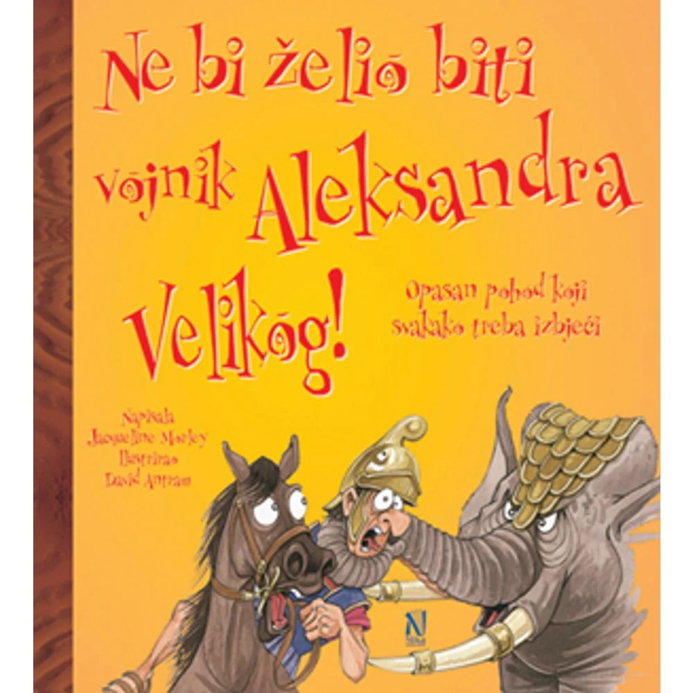 Ne bi želio biti vojnik Aleksandra Velikog